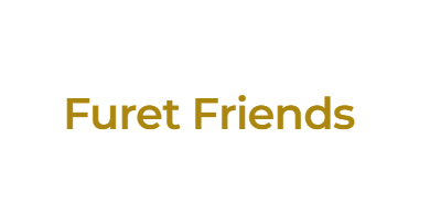 Furet Friends -  ✫ All you need under one roof ✫