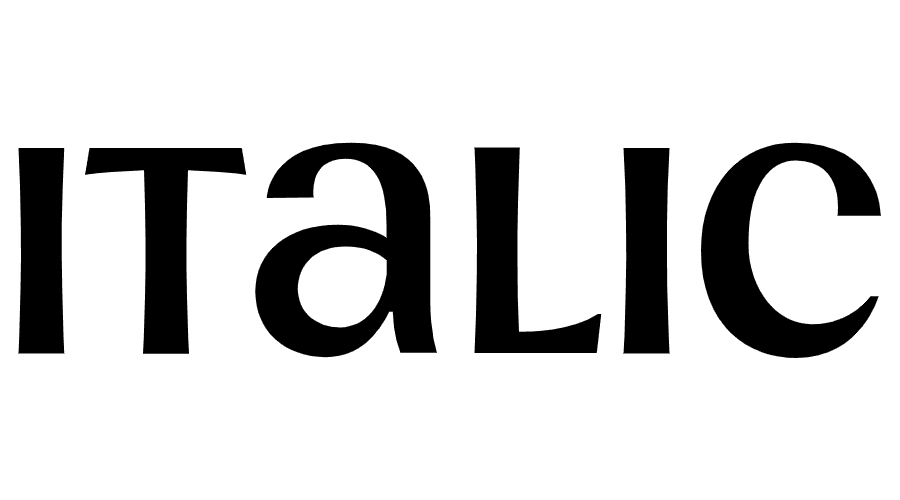 Italic | Life is the Luxury.