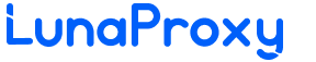 LunaProxy - Top Proxy Service Provider with Over 200 Million IPs